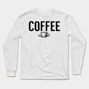 Funny Coffee Cup Menu Long Sleeve T-Shirt